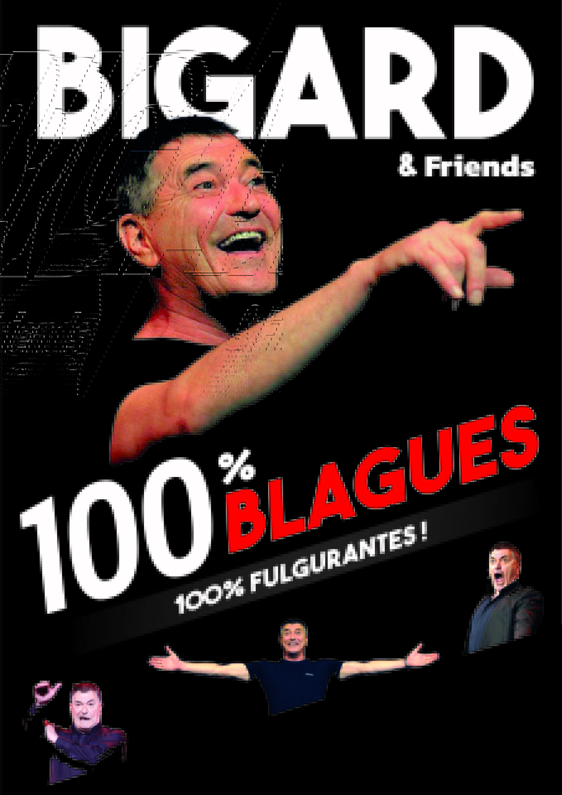 Jean-Marie Bigard & Friends - Théâtre de Fourmies - Fourmies (59)