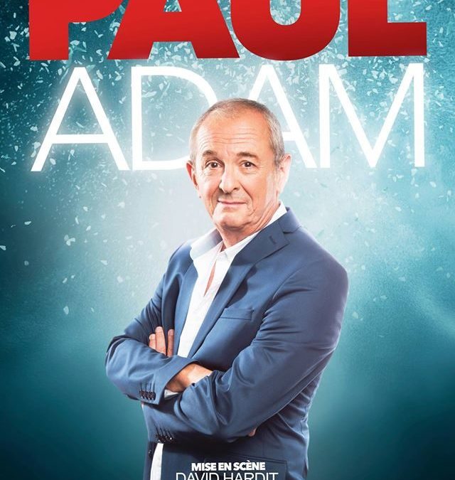 Paul Adam – Théâtre à l’ouest – Caen (14)