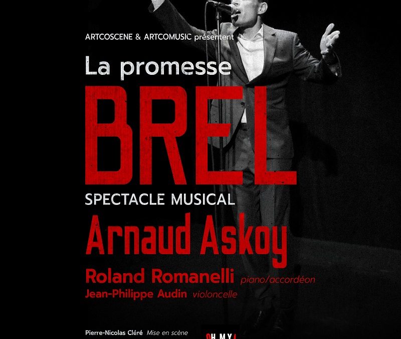 La Promesse Brel – Théâtre Sébastopol – Lille (59)