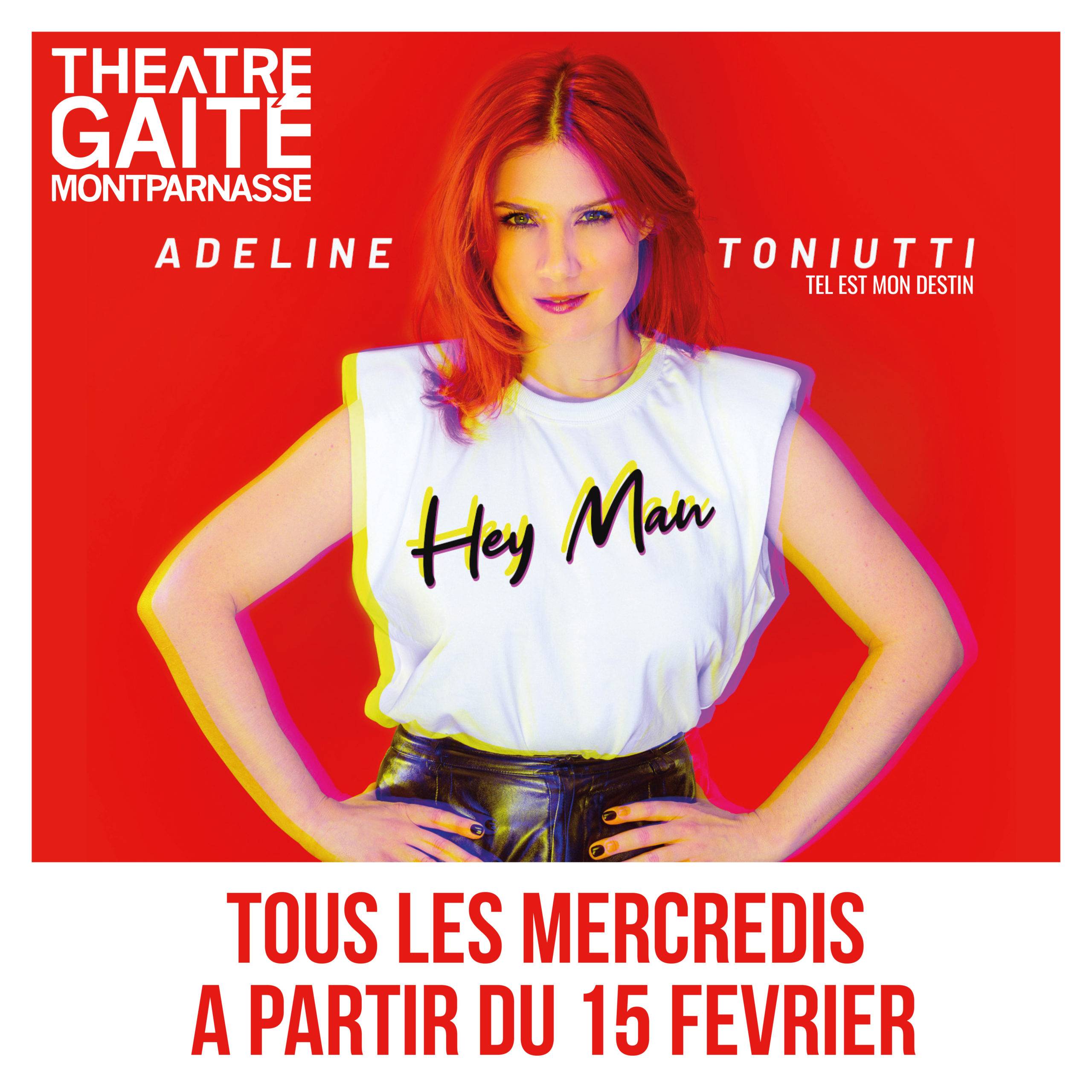 Adeline Toniutti - Théâtre de la gaité Montparnasse - Paris (75)