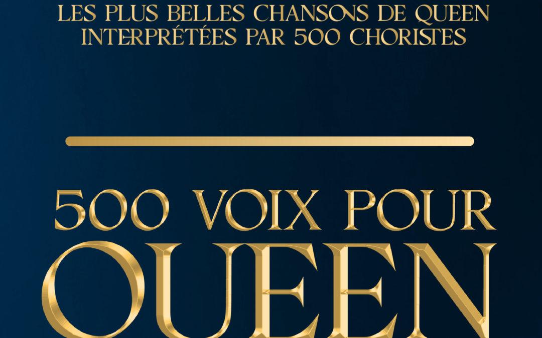 500 voix pour queen – Zenith d’Auvergne – Clermont-Ferrand (63)