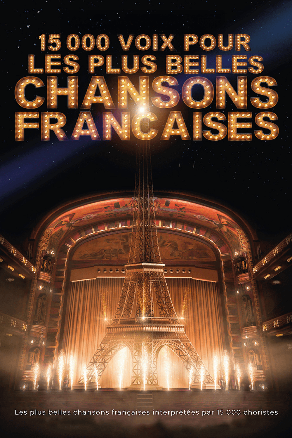 15 000 VOIX POUR LES PLUS BELLES CHANSONS FRANCAISES