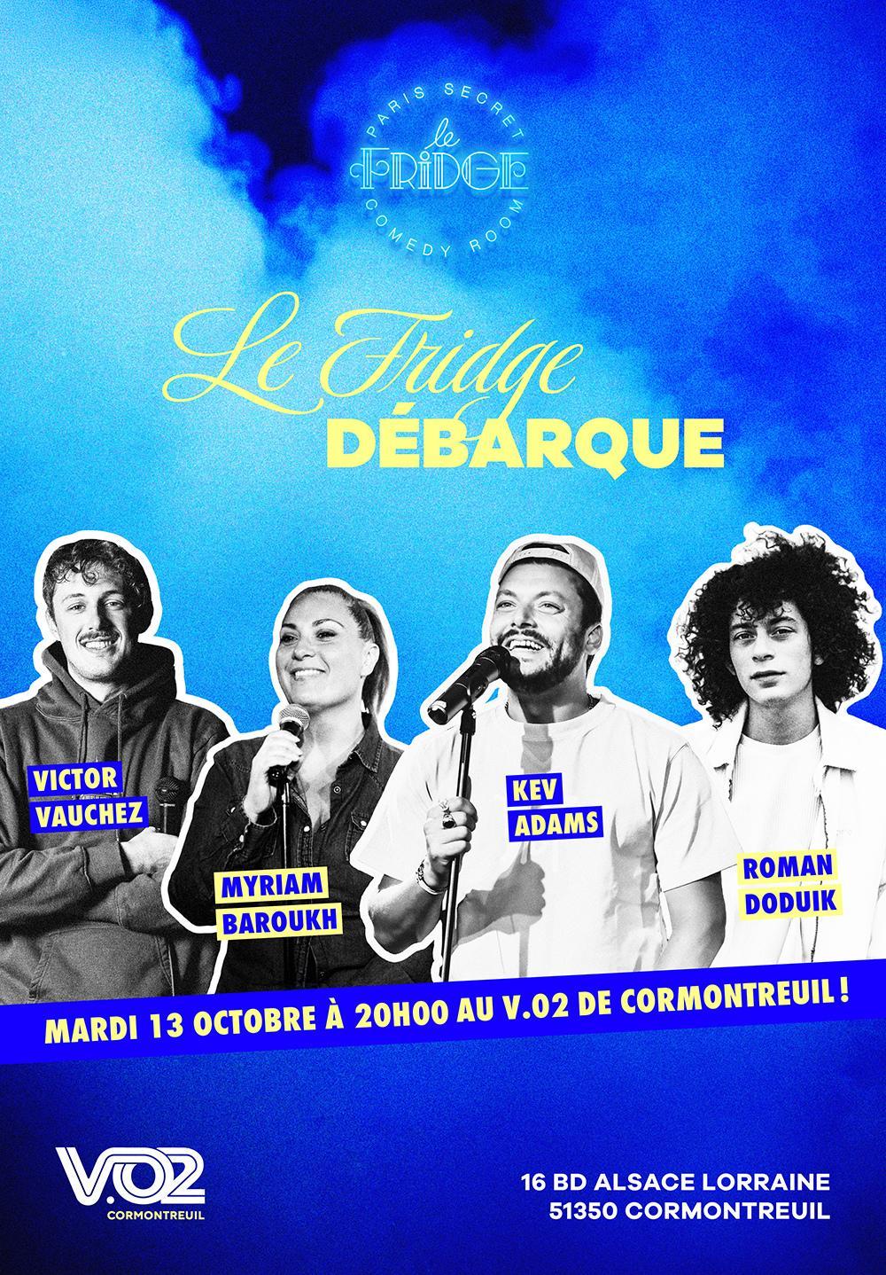 Kev Adams et Le Fridge - V.O2 - Cormontreuil (51)